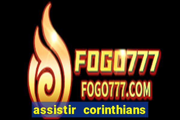 assistir corinthians x cruzeiro futemax